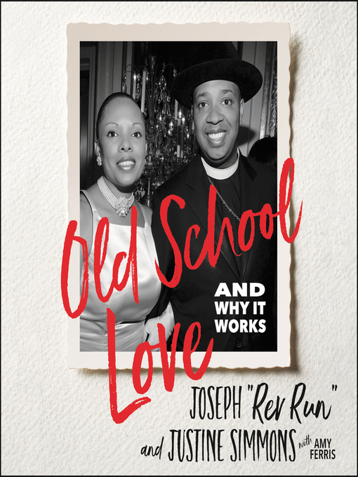 Title details for Old School Love by Joseph "Rev Run" Simmons - Available